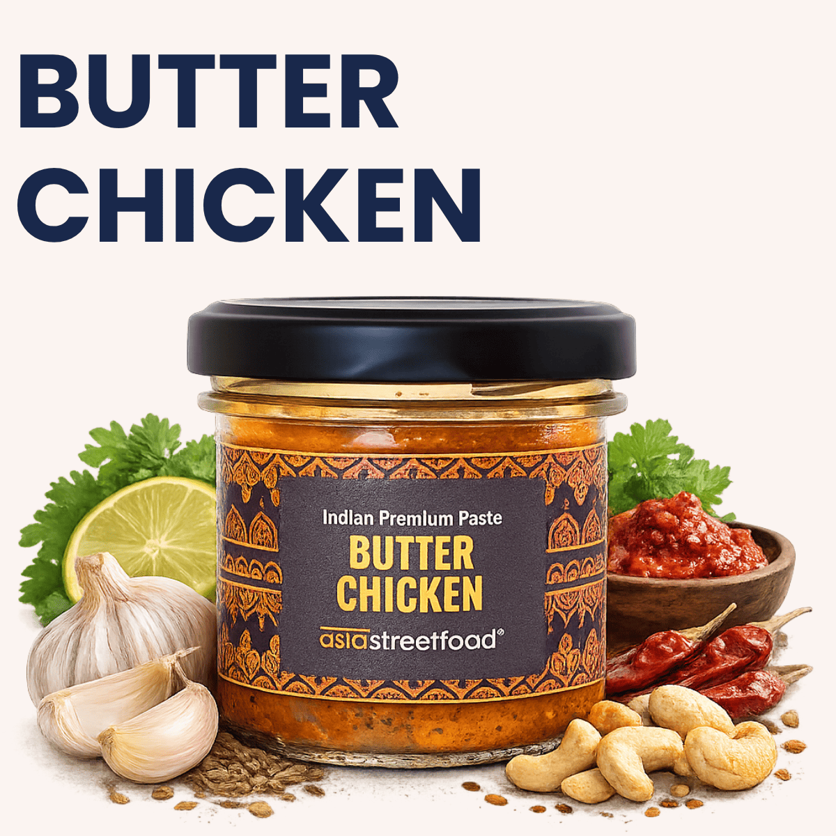 Butter Chicken wird mit asiastreetfood Premium Butter Chicken Paste und frischen Zutaten zubereitet